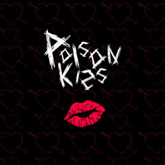 Poison Kiss - Given Up (Demo)