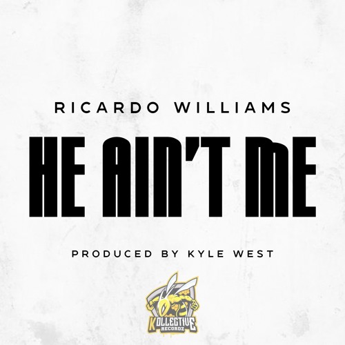 Ricardo Williams - He Ain't Me
