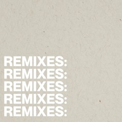 Remixes