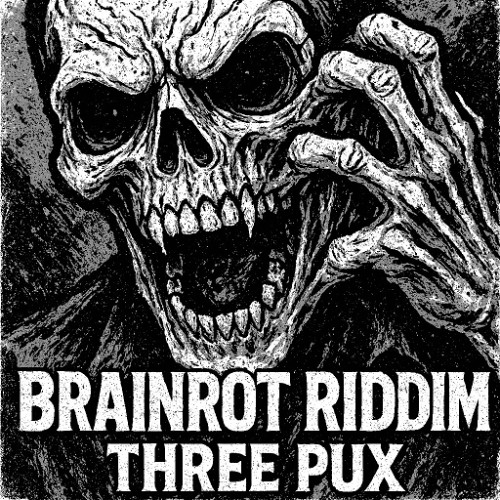 BRAINROT RIDDIM