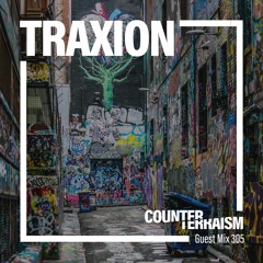 Counterterraism Guest Mix 305: Traxion