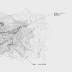 Arda Leen & NEREUS - Make Your Mind