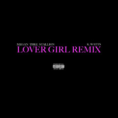 Lover Girl Remix (Official Audio)