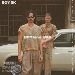 BOYMix 008: some ppl fall in love