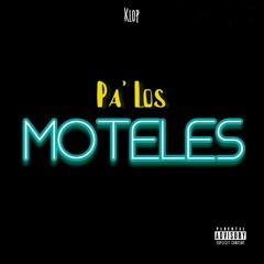 Klop - Pa' Los Moteles