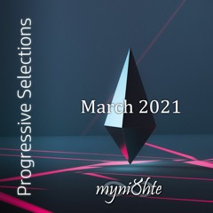 Progressive Selections | March 2021