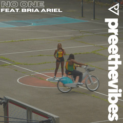 No One (feat. Bria Ariel)