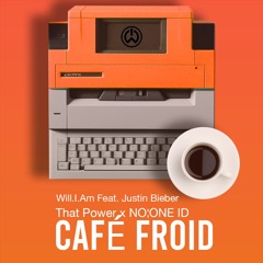 That Power X NO¦ONE ID ( CAFÉ FROID ☕️ MASHUP ) FREEDOWNLOAD