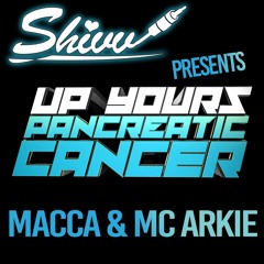 Macca & Arkie - Up Yours Pancreatic Cancer Livestream