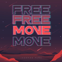Jhorman Peña - Free to Move
