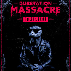 DUBSTATION MASSACRE 2025 10/31/25 - SUMA Full Set