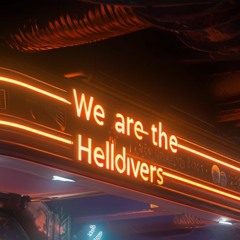 We are the Helldivers