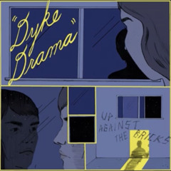 Crying in a Bathroom Stall - Dyke Drama