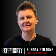 EXTRA DIRTY / EDJLW25 Promo / June 2025