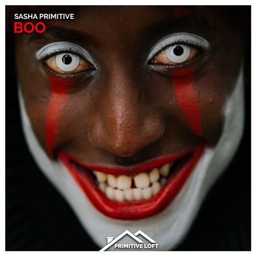 Sasha PRimitive - Boo