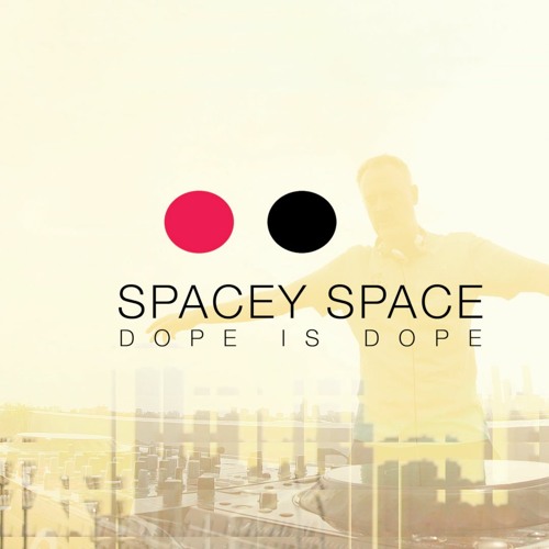 Dope Is Dope (Original Mix)