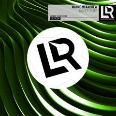Wayne McAndrew - Higher State (Original Mix) on JunoDownload 19/05/25/RELEASED