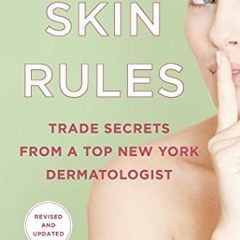 Download pdf Skin Rules: Trade Secrets from a Top New York Dermatologist by  Debra  Jaliman