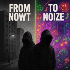 MC AZ B2B MC CAFF - FROM NOWT 2 NOIZE.mp3