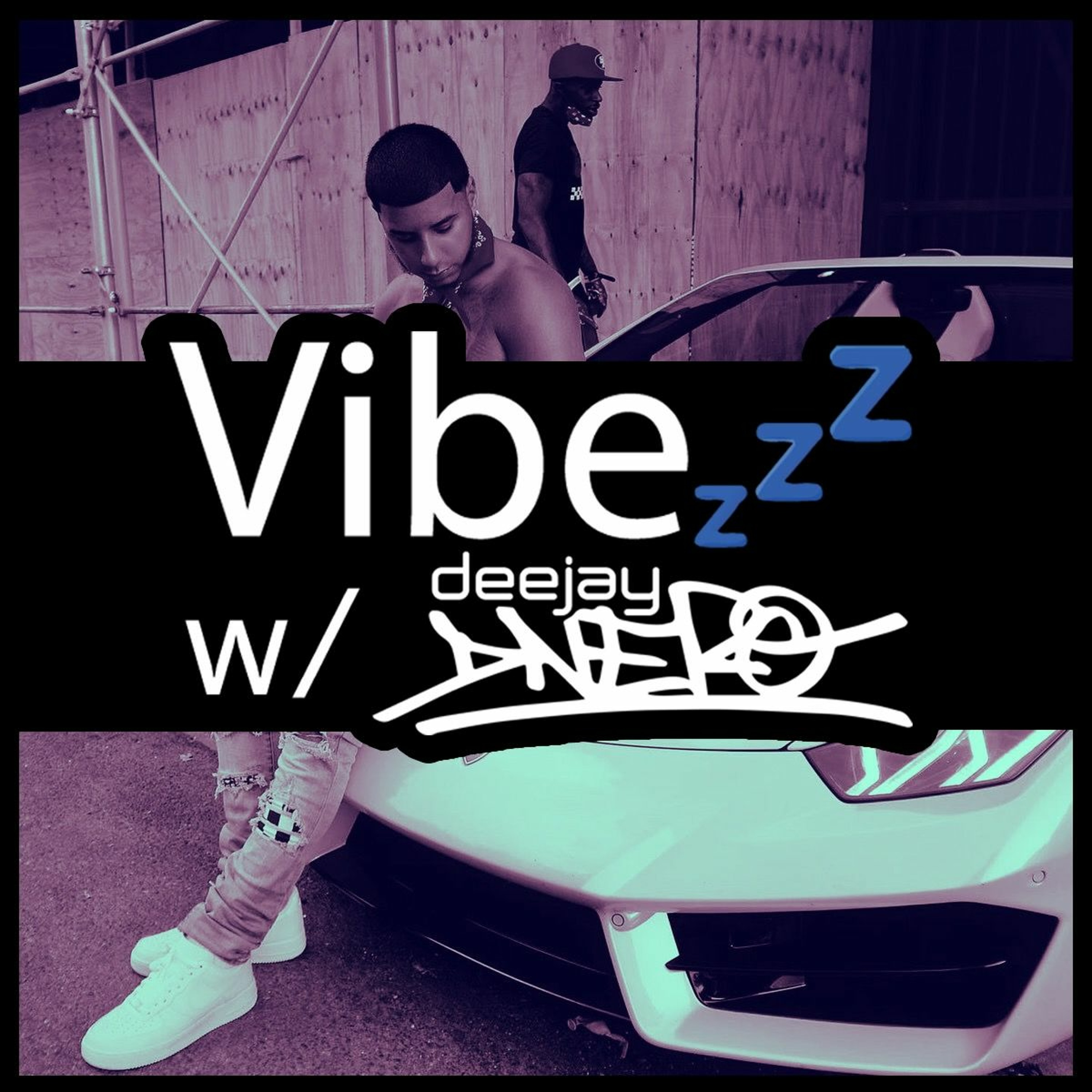 Vibezzz w/ DJ DNERO
