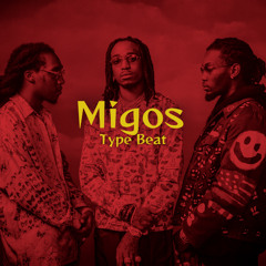 Migos Type Beat