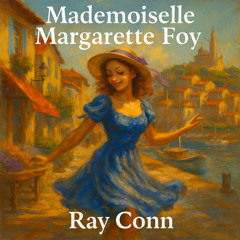Mademoiselle Margarette Foy