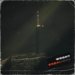 WRGHT - EXCALIBUR (Original Mix)