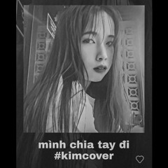 mình chia tay đi (cover)