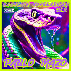 PABLO MAZO - BASSLINE SUPERSERIES VOL.2