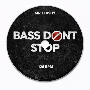 Bass Don’t Stop