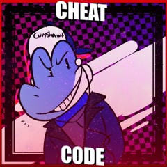 CHEAT CODE