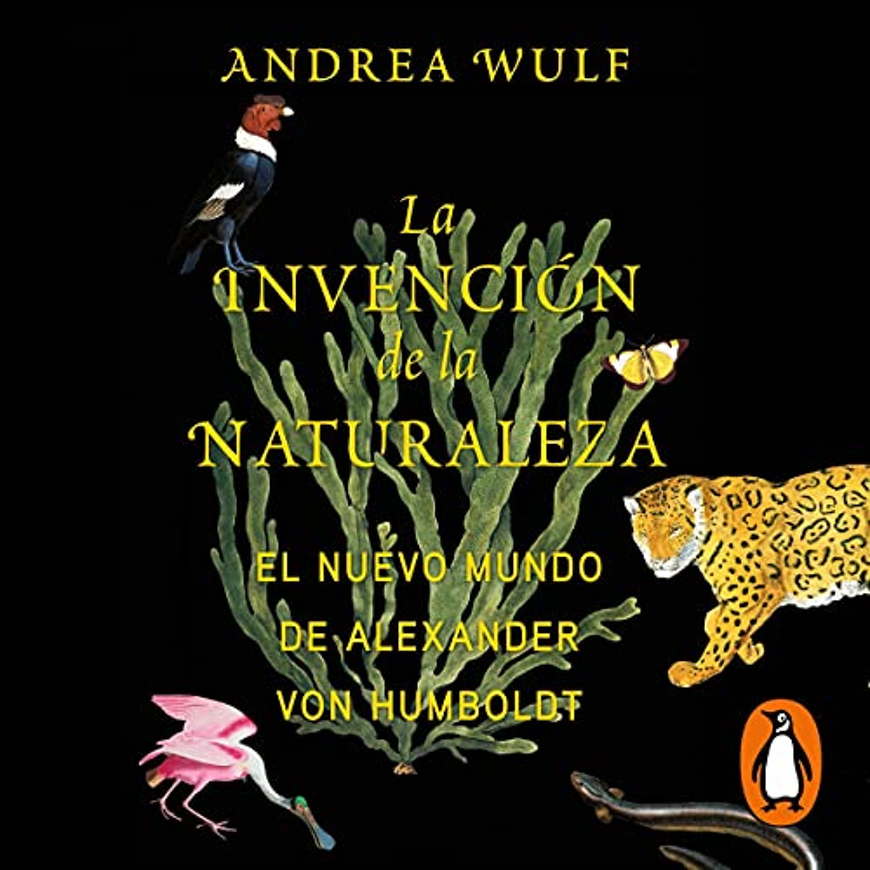 La invención de la naturaleza [The Invention of Nature] (Audiolibro) | Prueba Gratis