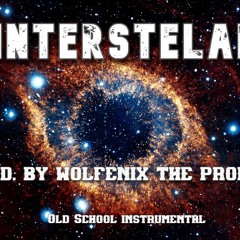 Wolfenix The Producer - INTERESTELAR Instrumental Old School
