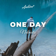 Nulmatic - One Day