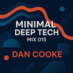 MINIMAL \\ DEEPTECH \\ MIX \\ 015