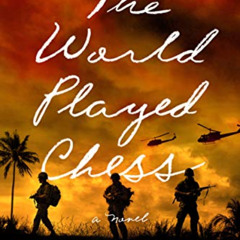 [ACCESS] PDF 📭 The World Played Chess: A Novel by  Robert Dugoni [EPUB KINDLE PDF EB