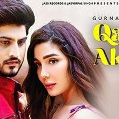 Qaatal Akhan | (Official Song )  | Gurnam Bhullar |