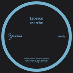 PREMIERE: Leoesco - Marthe [Yesenia]