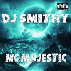 DJ SMITHY - MC MAJESTIC - VOLUME 1
