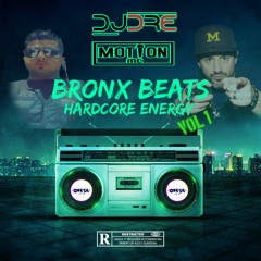 DJ Dre & Motion MC -  Bronx Beats Vol 1 2022