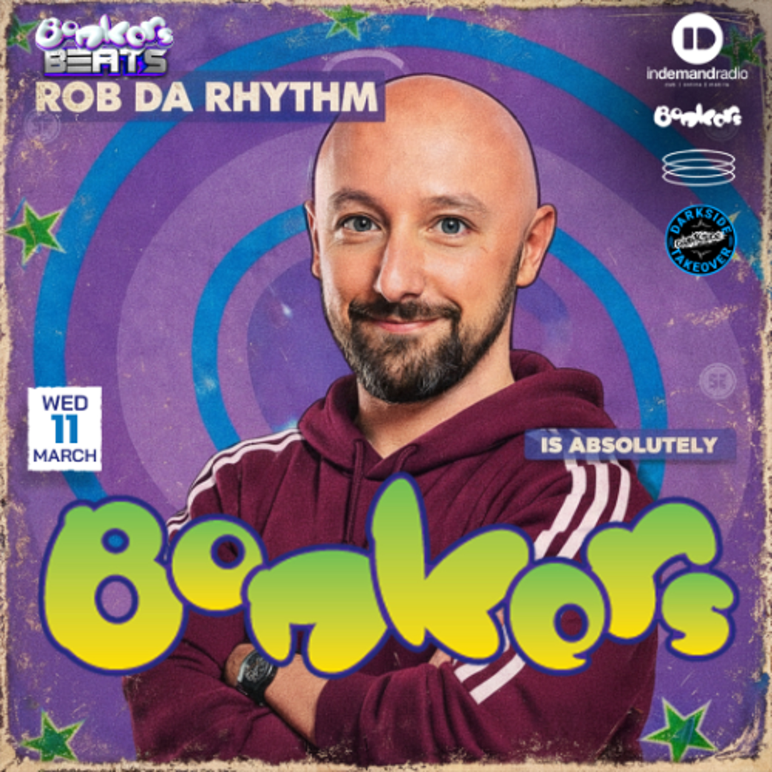 Rob Da Rhythm - Darkside Takeover - Bonkers Beats 238