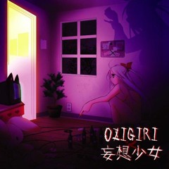 OZIGIRI - 妄想少女