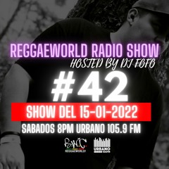 ReggaeWorld RadioShow #42 (15-01-22) Hosted By DjFofo @ Urbano 105.9 FM