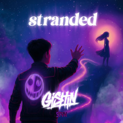 GISHIN - Stranded