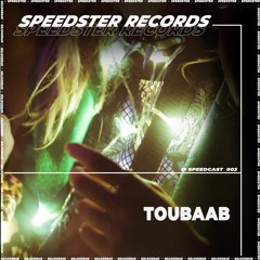 [SPEEDCAST#003] - Toubaab