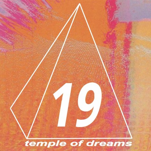 Temple of Dreams 19: 4/8/2022 - Episode 19