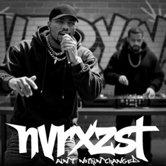nvrxzyst - ain't nothin' changed