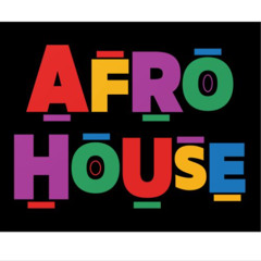 Afro House Mix