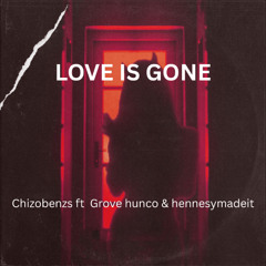 Love Is Gone