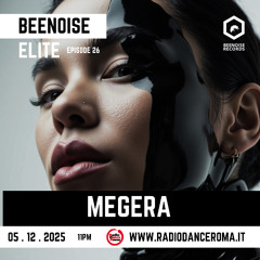 Beenoise elite ep. 26 with Megera